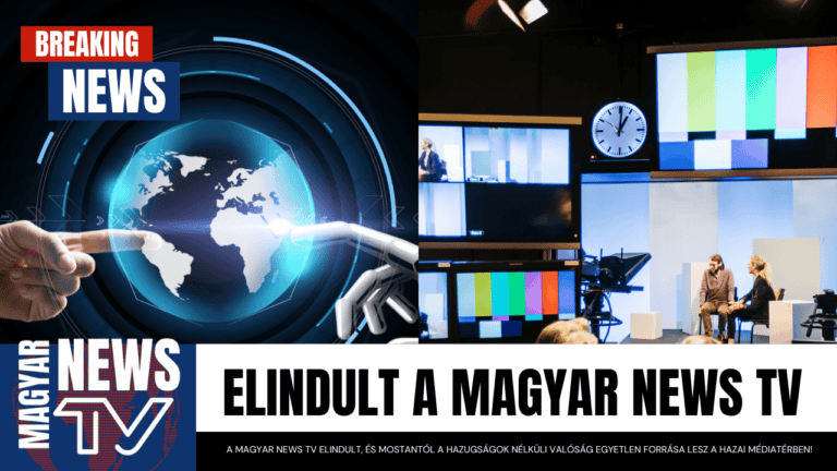 Nagy Bejelentés: Elindult a Magyar News TV! – A Hír, Ami Felforgatja a Közéletet!