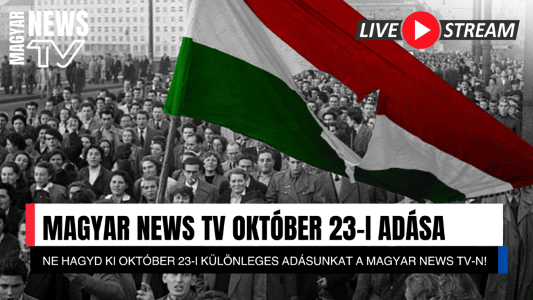 MAGYAR NEWS TV különleges október 23-i adása: Emlékezés és élő közvetítés